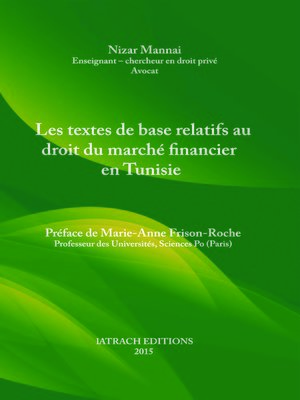 cover image of Les Textes de Base Relatifs au Droit du Marché Financier en Tunisie
